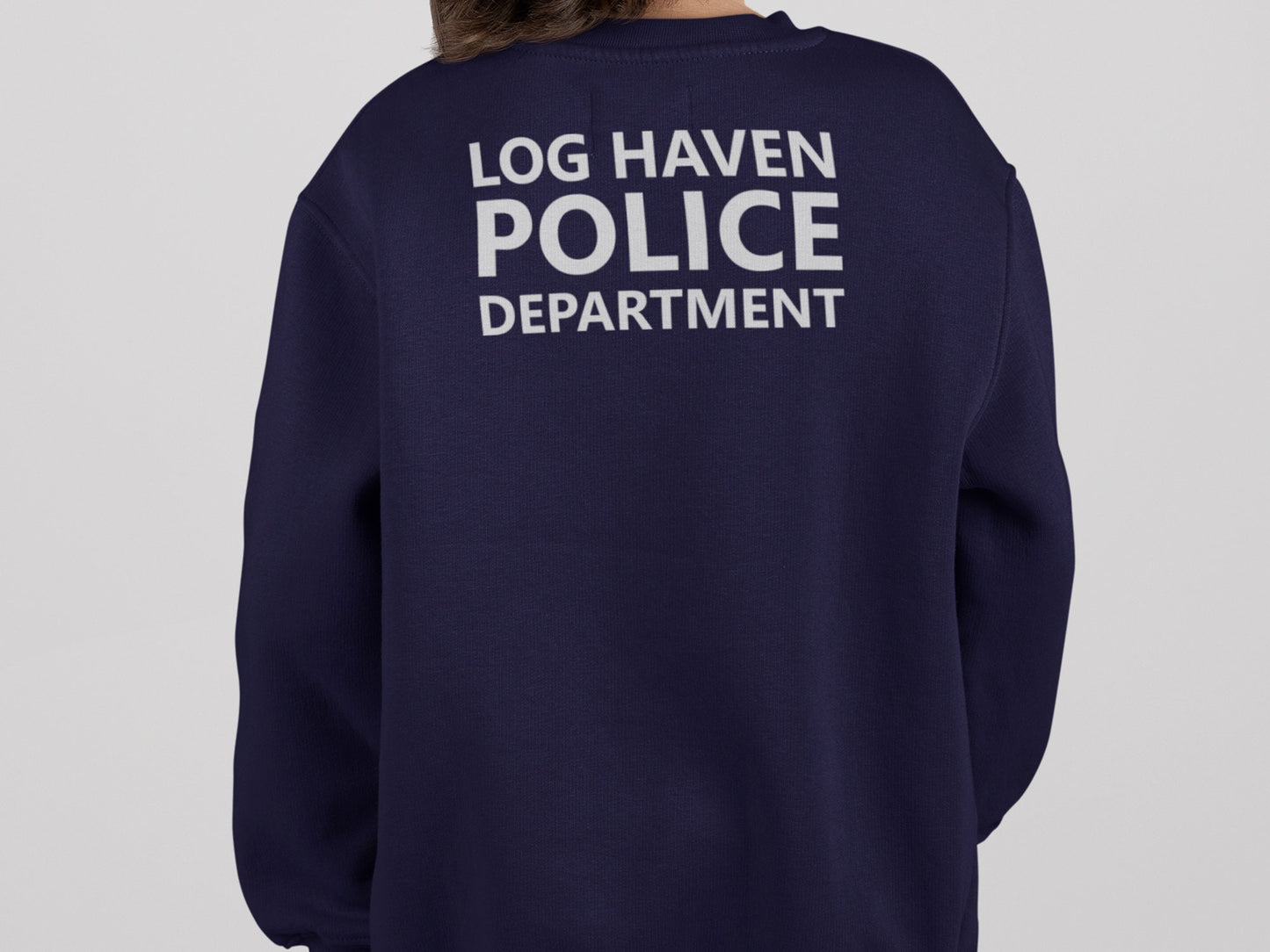 Back view of navy blue sweatshirt with the words 'Log Haven Police Department' written in silver text.