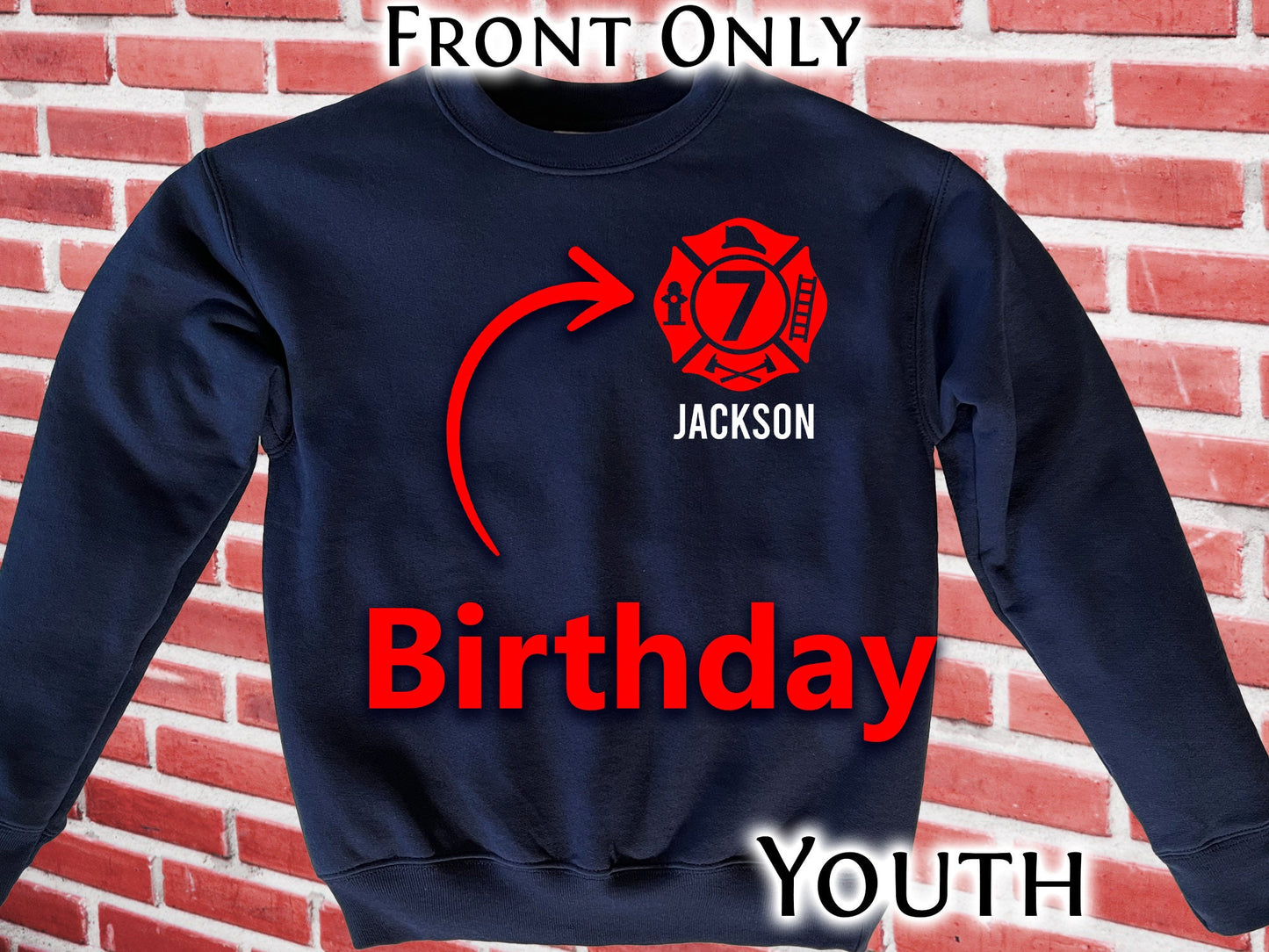 Birthday Firefighter Youth Crew Neck Sweatshirt - Maltese Cross with Age and Personalized Name - Optional Fire Department on Back