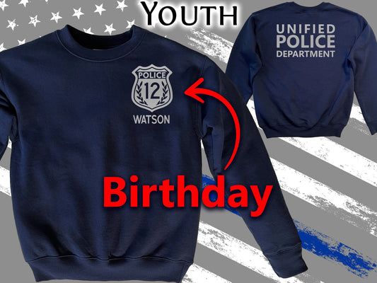 Birthday Police Youth Crew Neck Sweatshirt with Badge and Personalized Name - Optional Police Department on Back