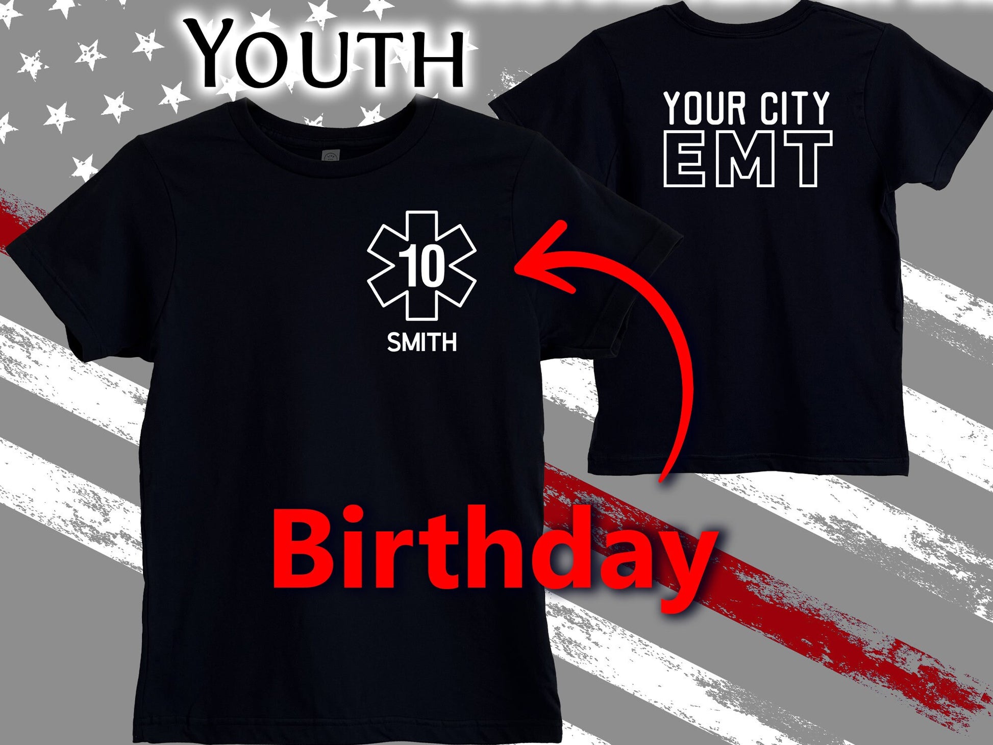 Black Birthday EMT or EMS Youth T-Shirt with Star of Life and Personalized Name - Shirt Optional Name, Department or City on Back