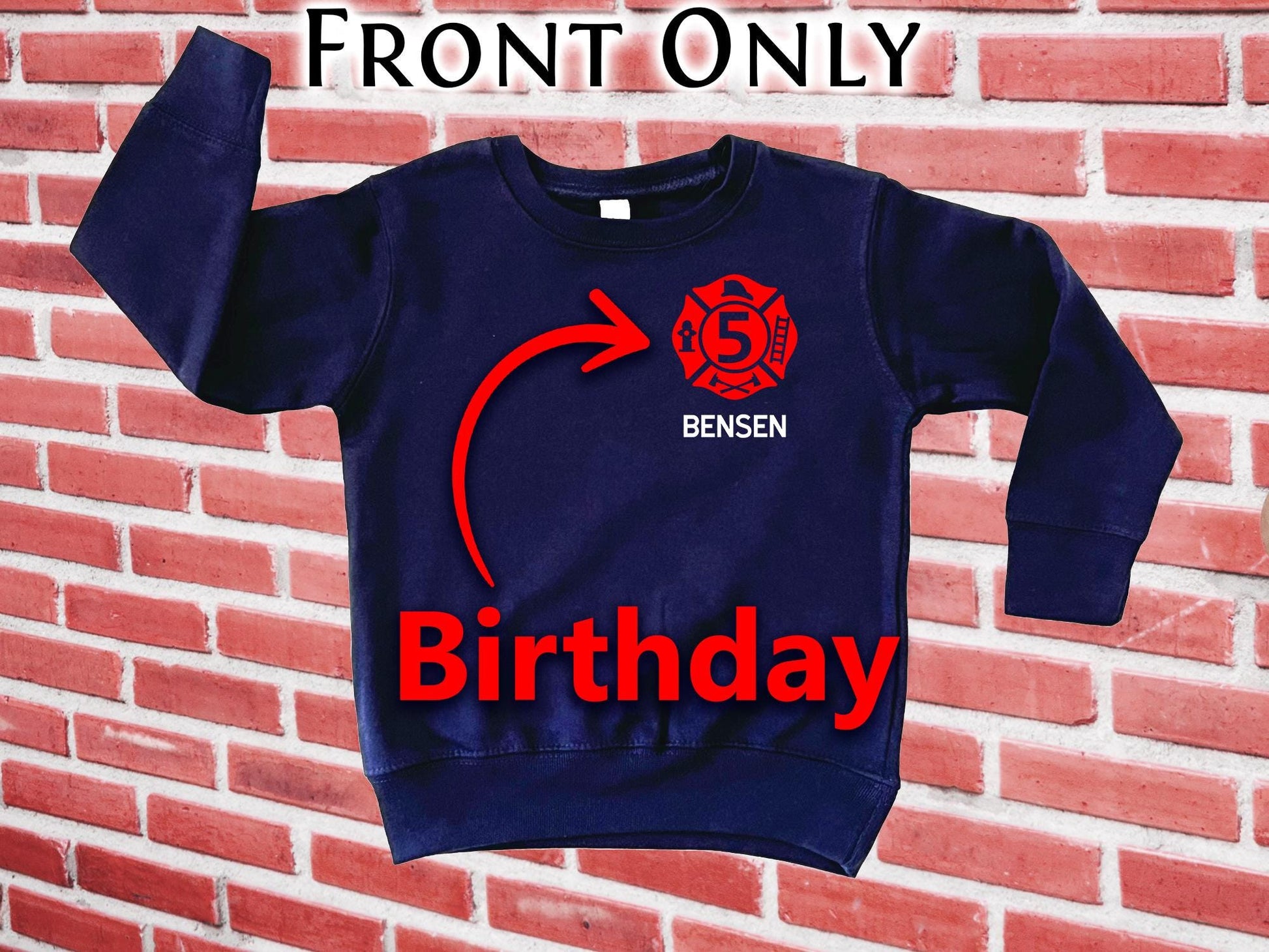 Birthday Firefighter Toddler Crew Neck Sweatshirt with Maltese Cross and Personalized Name - Optional Fire Department on Back