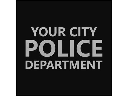 Closeup of custom police department &quot;Your City Police Department&#39; in silver text on black background.