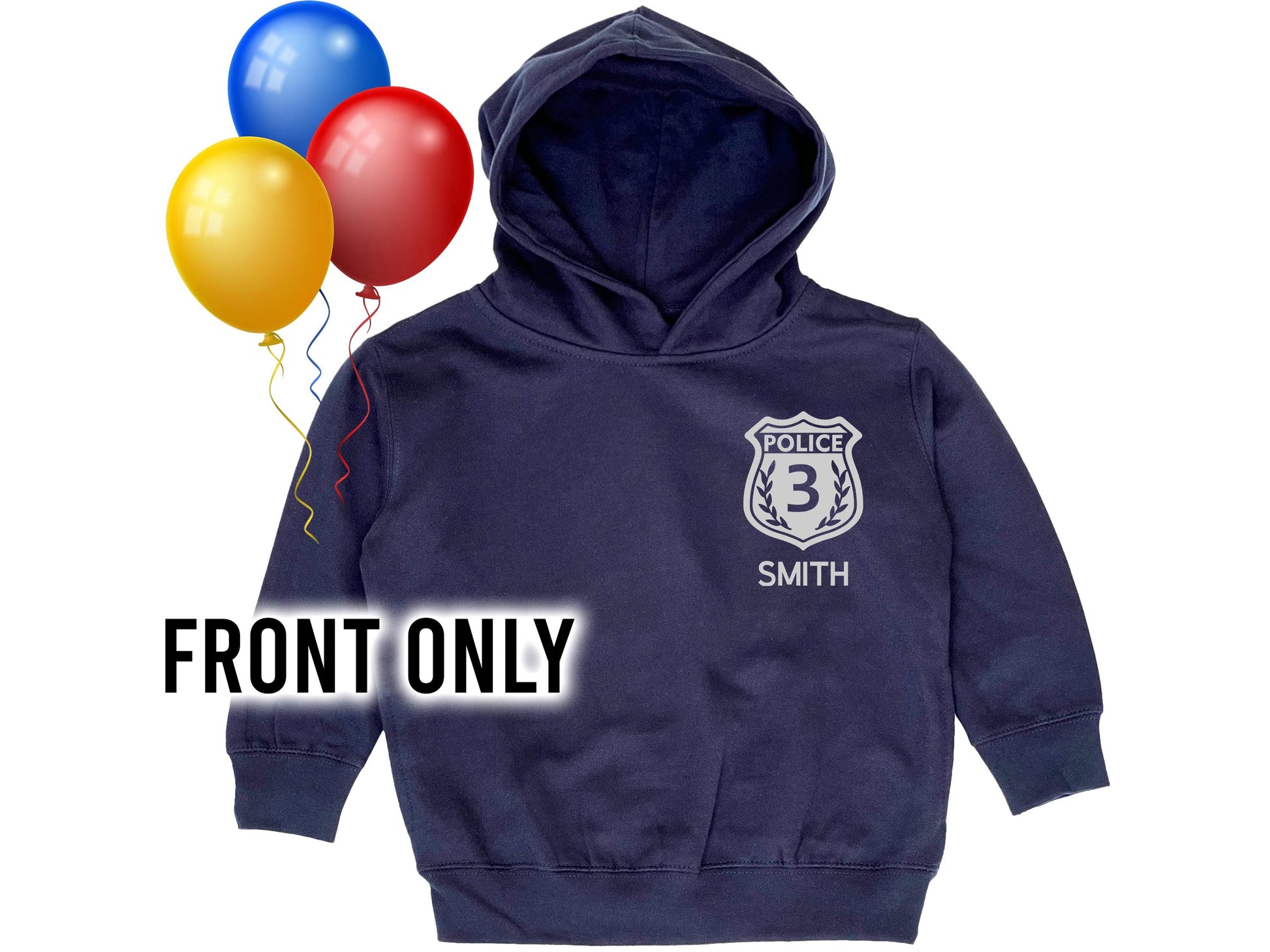 Navy blue hoodie with silver police badge that contains the number &#39;3&#39; as a placeholder for child&#39;s age. The name &#39;Smith&#39; is underneath also as a placeholder for the child&#39;s name.