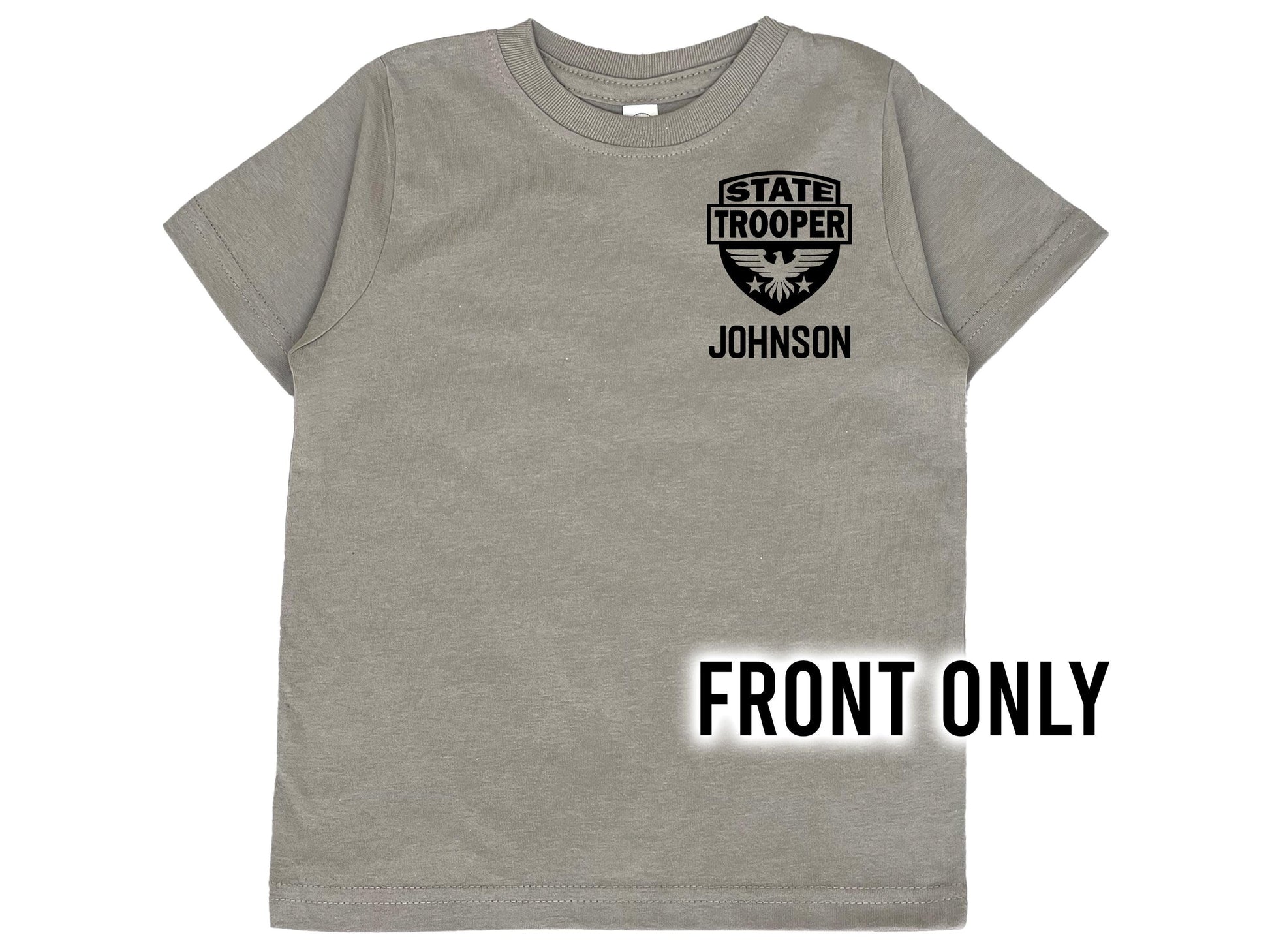 A gray short-sleeved t-shirt with a black graphic of a State Trooper badge with an eagle and the text &#39;STATE TROOPER&#39; and &#39;JOHNSON&#39; underneath in black text.