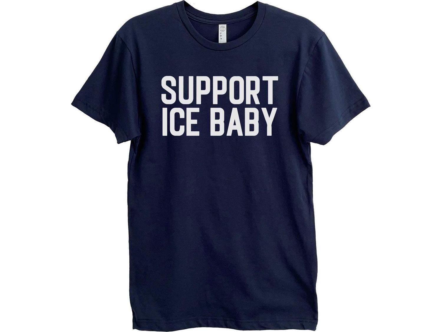 Adult Navy T-shirt with 2 lines of white text that says &quot;Support ICE Baby&quot;.