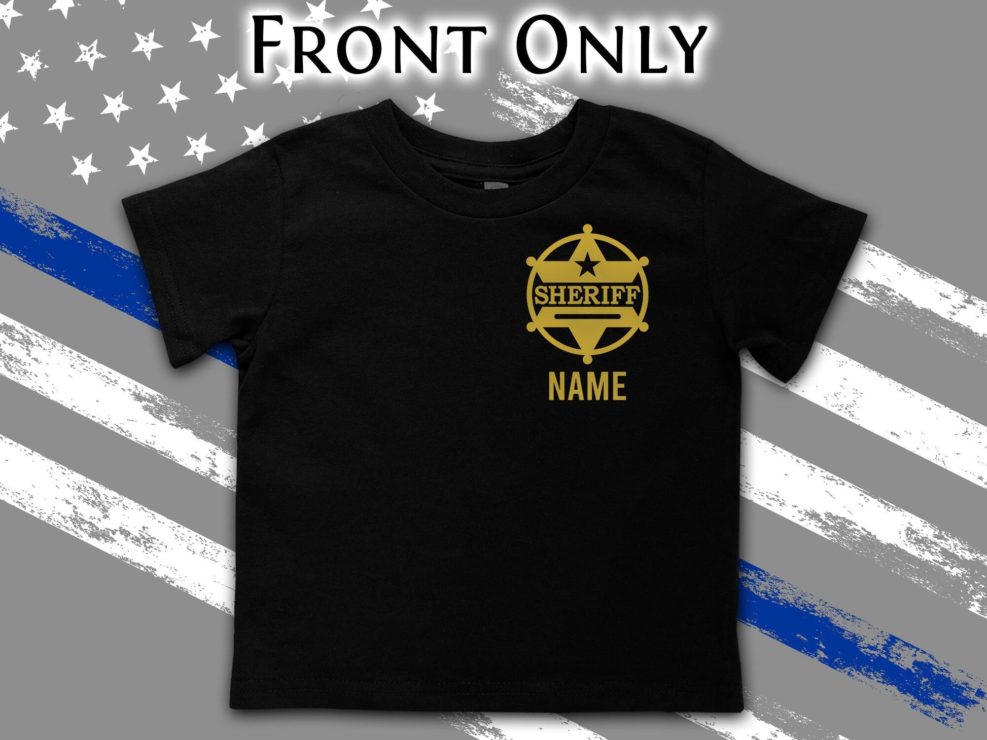 Sheriff Black Toddler T-Shirt with Badge and Personalized Name - Optional Sheriff's Office or Other Text on Back