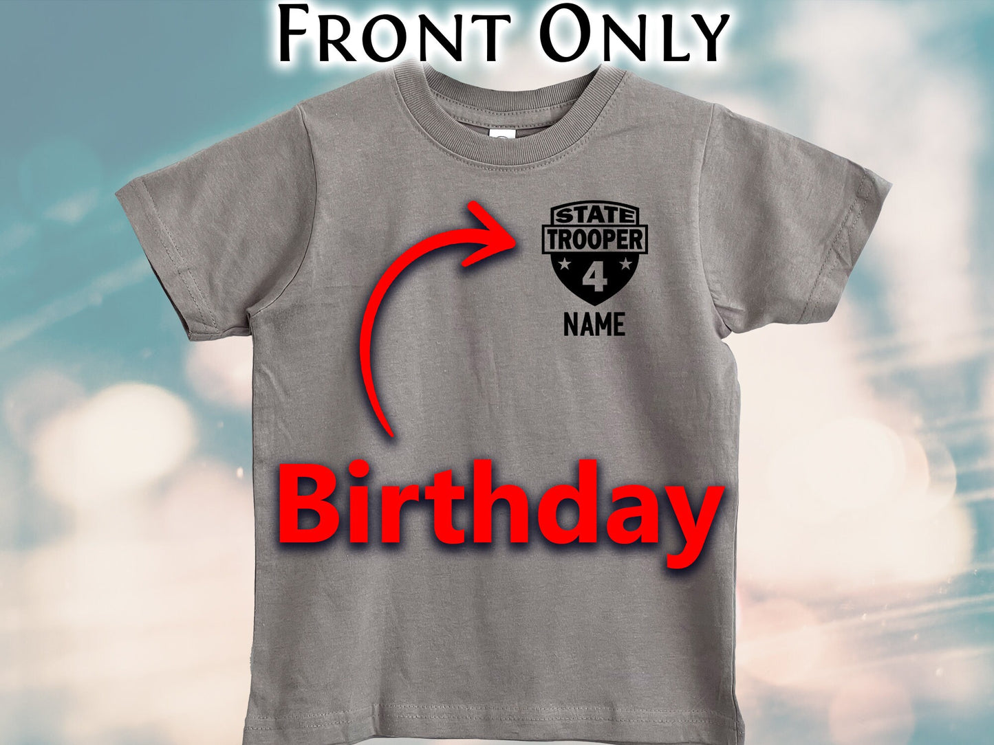 Gray Birthday State Trooper Toddler T-Shirt - Badge with Child's Age and Personalized Name - Optional State Highway Patrol on Back